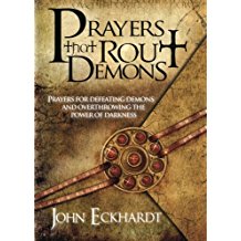 Prayers That Rout Demons by John Eckhardt