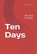 Ten Days by Carlton Coon Sr.