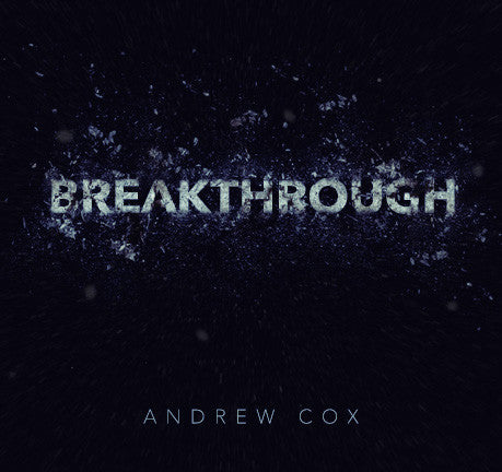 Breakthrough by Andrew Cox