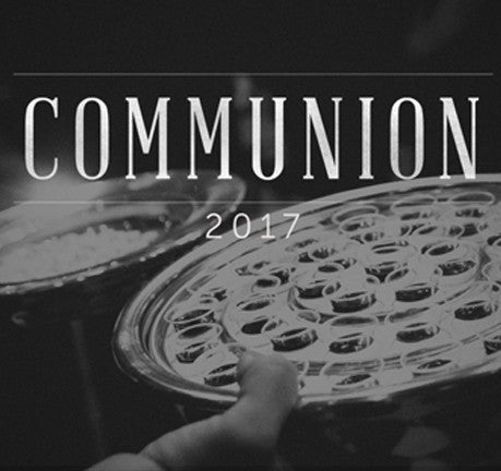 Communion 2017: Praying in the Spirit by Anthony Mangun