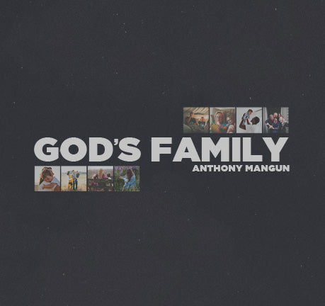 God's Family by Anthony Mangun