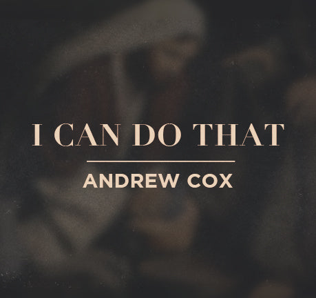 I Can Do That by Andrew Cox