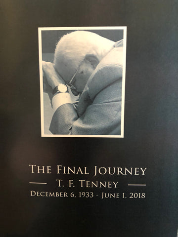 The Final Journey - T. F. Tenney 1933-2018