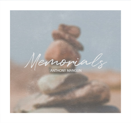 Memorials by Anthony Mangun