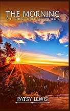 The Morning Of The White Stone- Author Patsy Lewis