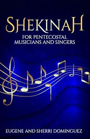 Shekinah- Eugene and Sherri Dominguez