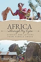 Africa Through My Eyes- Pamela Smoak