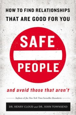 Safe People by Henry Cloud and John Townsend