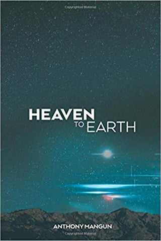 Heaven To Earth - Praying Through The Tabernacle exampled by Anthony Mangun in 2019