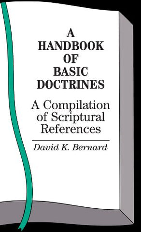 A Handbook Of Basic Doctrines by David Bernard