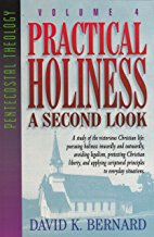 Practical Holiness - A Second Look by David Bernard