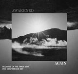 Because of the Times 2017 Keynote: Awakened Again by Anthony Mangun