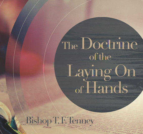 The Doctrine of Laying on of Hands