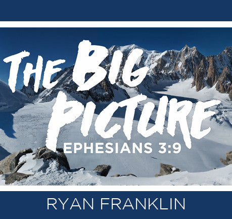 The Big Picture by Ryan Franklin