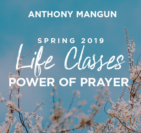 The Power of Prayer by Anthony Mangun