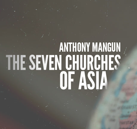 The Seven Churches Of Asia - Smyrna by Anthony Mangun