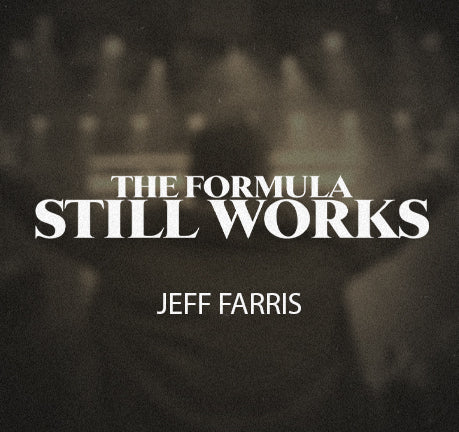 The Formula Still Works by Jeff Farris